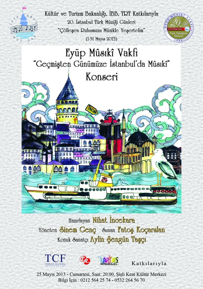 Eyüp Musiki Vakfı “Geçmişten Günümüze İstanbul’da Musiki Konseri”