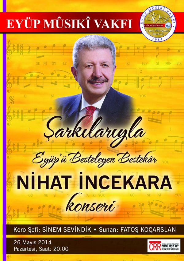 Şarkılarıyla Eyüp'ü Besteleyen Bestekar Nihat İncekara Konseri